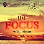 101 Focus Affirmations, DexRay