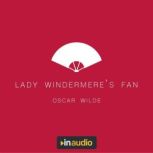 Lady Windermere's Fan, Oscar Wilde