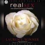 Real Sex The Naked Truth About Chastity, Lauren Winner