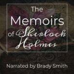 The Memoirs of Sherlock Holmes, Sir Arthur Conan Doyle