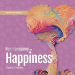 Nonmonogamy and Happiness A More Than Two Essentials Guide, Carrie Jenkins