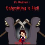 Babysitting is Hell, Rachel Lawson