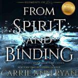 From Spirit and Binding, Carrie Ann Ryan