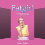 Fatgirl: Spring Fling, C. S. Johnson