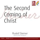 The Second Coming of Christ, Rudolf Steiner