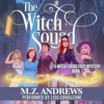The Witch Squad, M.Z. Andrews