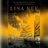 Flower Net A Red Princess Mystery, Lisa See