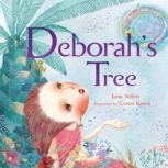 Deborah's Tree, Jane Yolen
