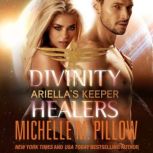Ariella's Keeper, Michelle M. Pillow
