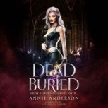 Dead and Buried, Annie Anderson