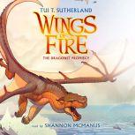 Wings of Fire Book One: The Dragonet Prophecy, Tui T. Sutherland