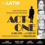 Act One from the Autobiography by Moss Hart, James Lapine