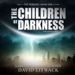 The Children of Darkness, David Litwack