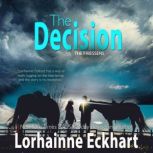 The Decision, Lorhainne Eckhart