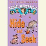 Animal Rescue Team: Hide and Seek Book 3