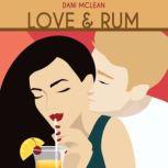 Love and Rum, Dani McLean