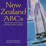 New Zealand ABCs A Book About the People and Places of New Zealand, Holly Schroeder