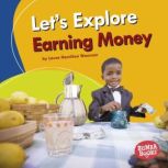 Let's Explore Earning Money, Laura Hamilton Waxman