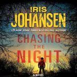 Chasing the Night, Iris Johansen