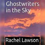 Ghostwriters in the Sky Poems and short stories