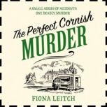 The Perfect Cornish Murder, Fiona Leitch