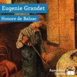 Eugenie Grandet, Honore de Balzac