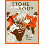 Stone Soup, Marcia Brown