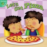 Let's Get Pizza, Meg Greve