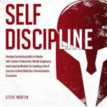Self Discipline, Steve Martin