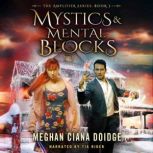 Mystics and Mental Blocks, Meghan Ciana Doidge