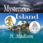 Mysterious Island The Final Chapter, H. Madison
