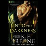 Into the Darkness, K.F. Breene