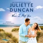When I Met You A Christian Romance, Juliette Duncan