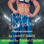 Deep in the Pocket A Football Romance, Lainey Davis