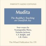 Mudita The Buddha's Teaching on Unselfish Joy, Nyanaponika Thera