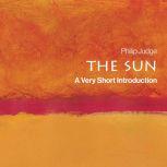 The Sun A Very Short Introduction, Philip Judge