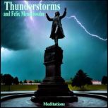 Thunderstorms and Felix Mendelssohn, Joseph Haydn