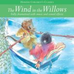 The Wind In The Willows, Full cast