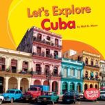 Let's Explore Cuba, Walt K. Moon
