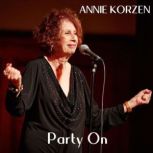 From Author Annie Korzen: Party On, Annie Korzen