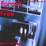 Forced to be Free, Koen Martens