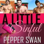 A Little Sinful Enemies-To-Lovers Reverse Harem Romance, Pepper Swan