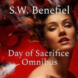 Day of Sacrifice Omnibus, S.W. Benefiel