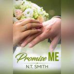 Promise Me, N.T. Smith