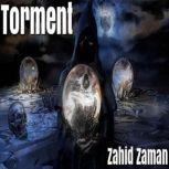 Torment 15 Tales of Supernatural Terror, Zahid Zaman