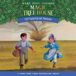 Magic Tree House #23: Twister on Tuesday