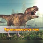 Tyrannosaurus Rex, Daniel Nunn