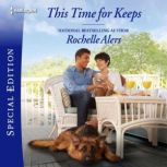 This Time for Keeps, Rochelle Alers