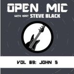 John 5, Steve Black