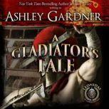 A Gladiator's Tale, Ashley Gardner